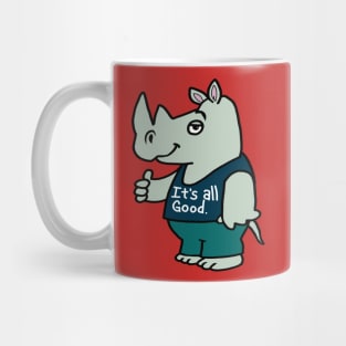 It's All Good Rhino Mug